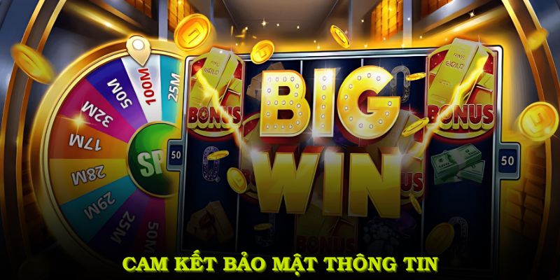 Cam kết bảo mật thông tin